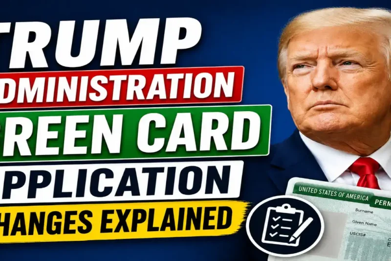 trump administration green card application changes