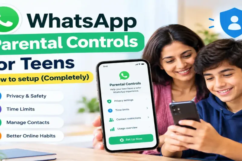 WhatsApp Parental Controls for Teens