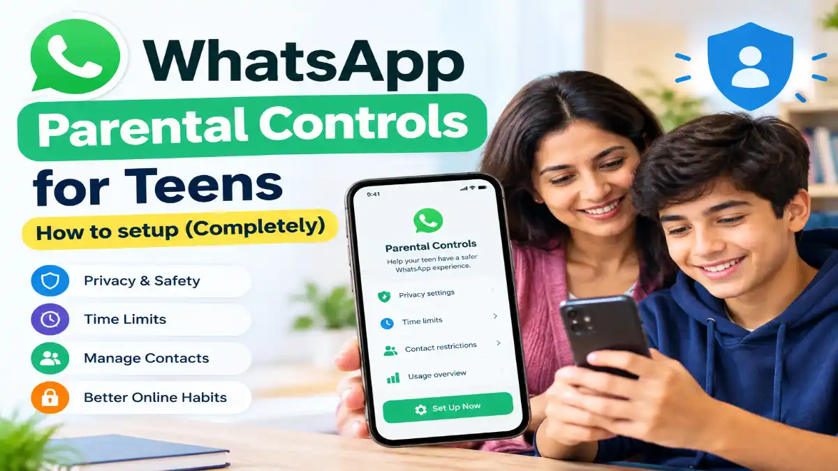 WhatsApp Parental Controls for Teens
